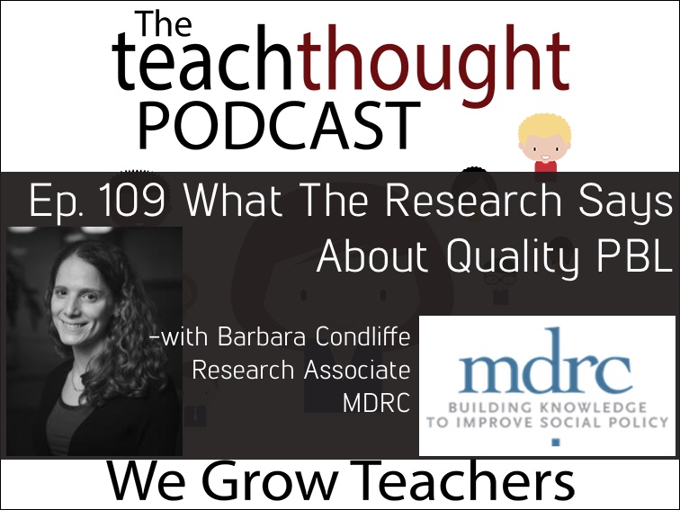 Ep. 109 What The Research Says About Quality PBL