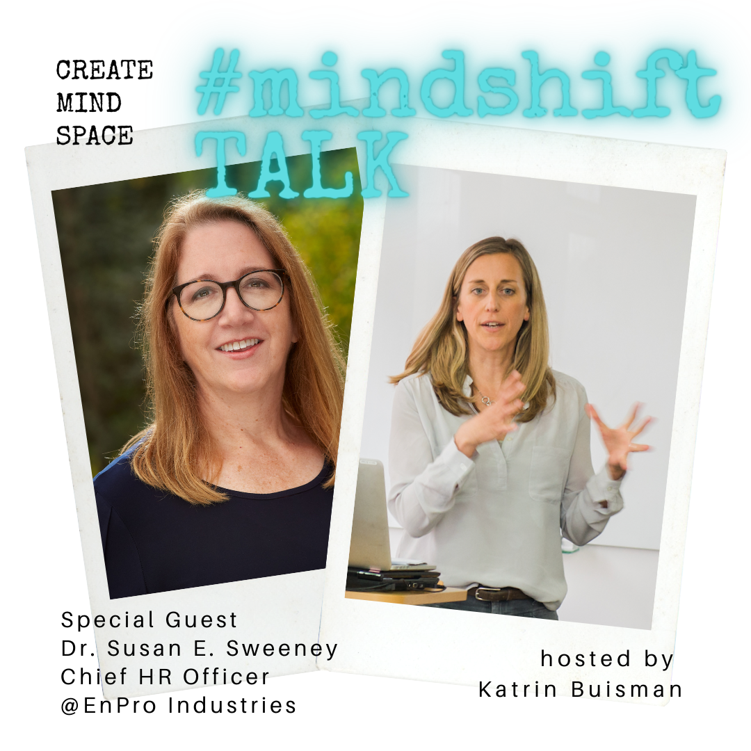 #02 Dr. Susan E. Sweeney, Chief HR Officer @EnPro Industries about the role of Mindfulness & EI in building a workplace & the deep commitment to their people & their business