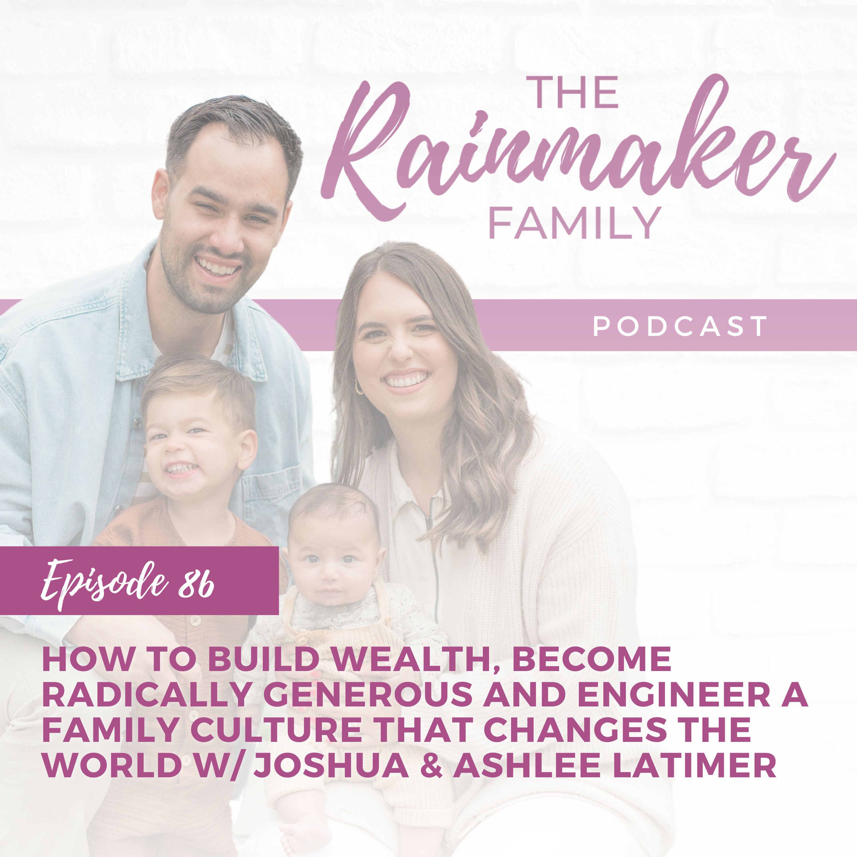 The Rainmaker Family Show | Build Your Family Business