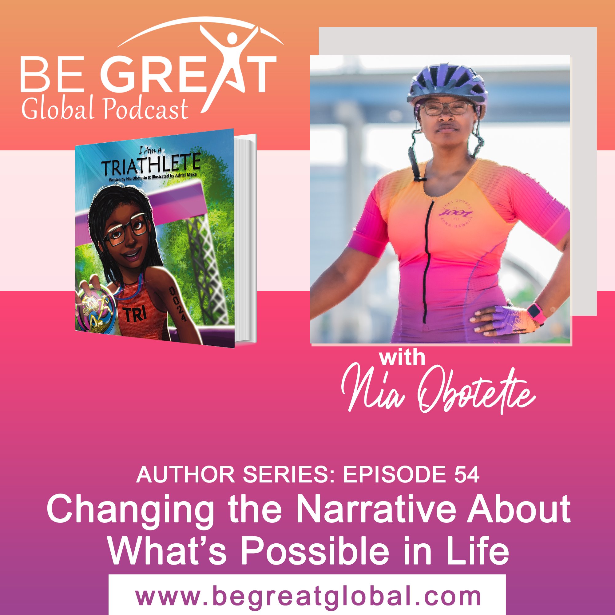 BGG54: Changing the Narrative About What's Possible In Life