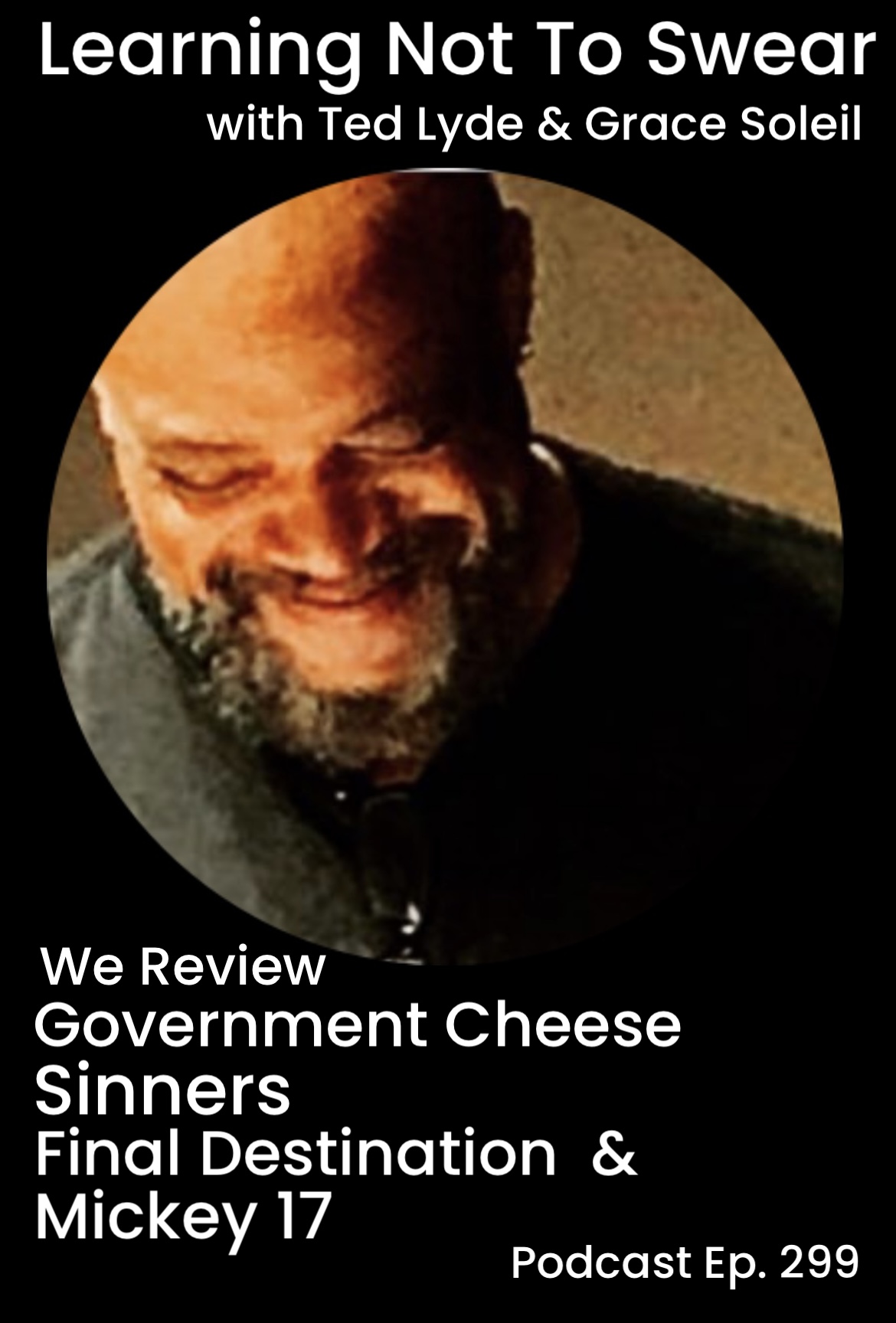 Ep, 299 - Government Cheese, Sinners, Final Destination, Mickey 17