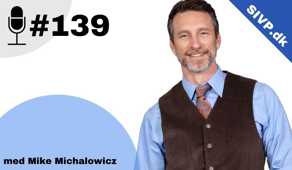cover of episode SIVP139: Dyrlægens guide til effektiv og respektfuld uddelegering af opgaver med Mike Michalowicz