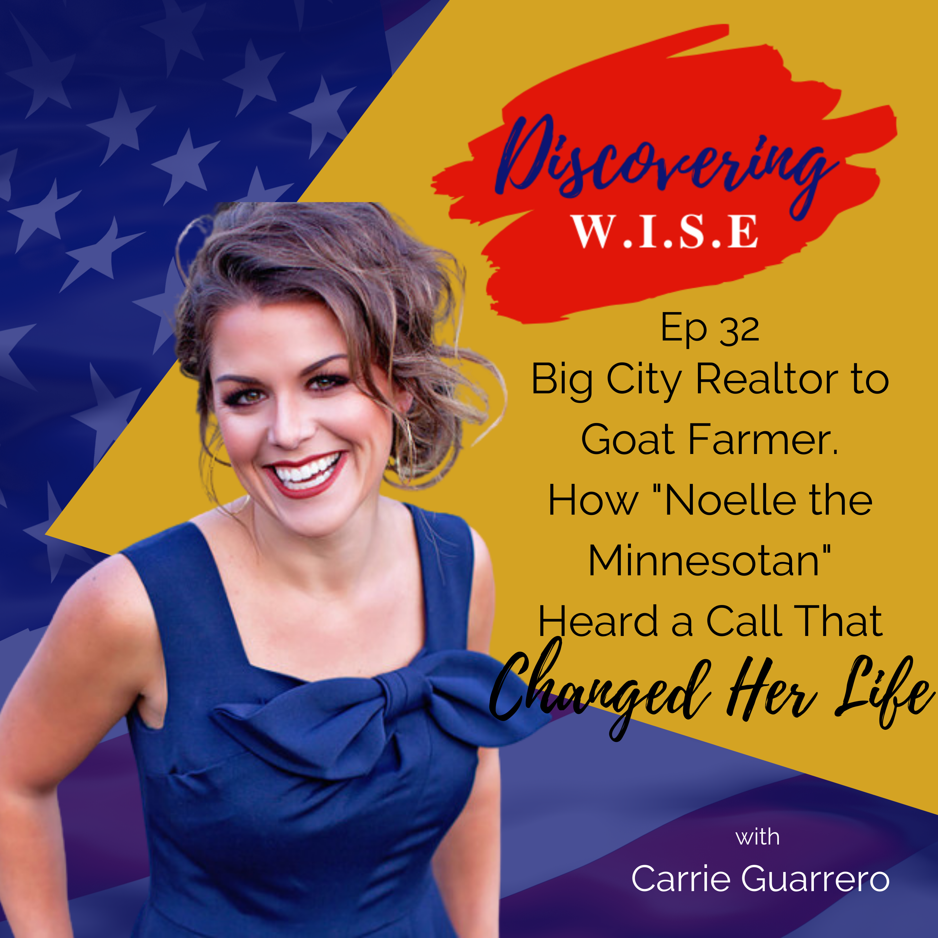 Ep 32: Big City Realtor to Goat Farmer. How 