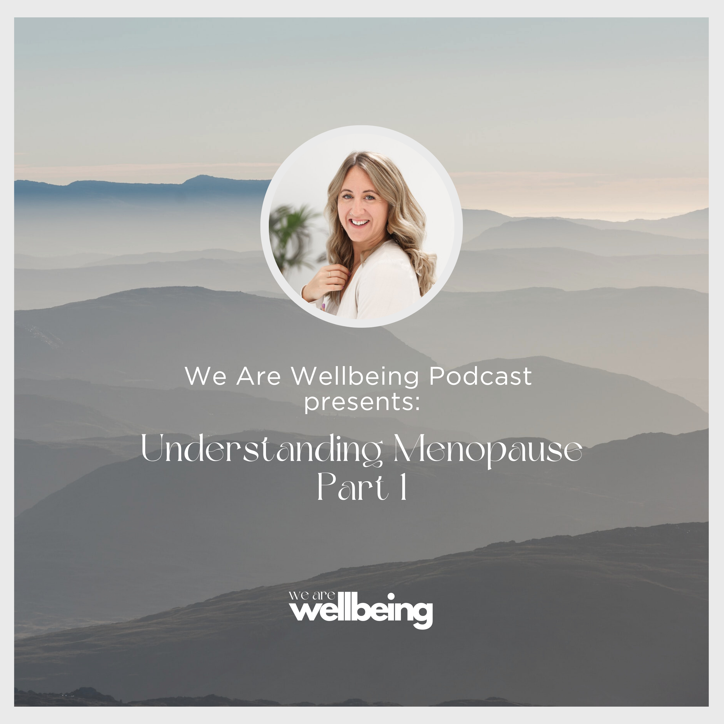We Are Wellbeing Podcast