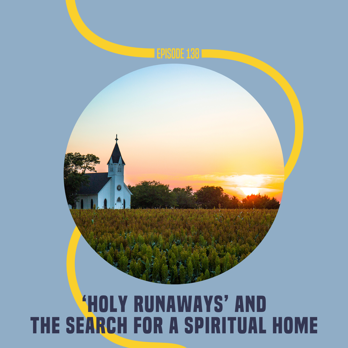 ‘Holy Runaways’ And The Search For A Spiritual Home