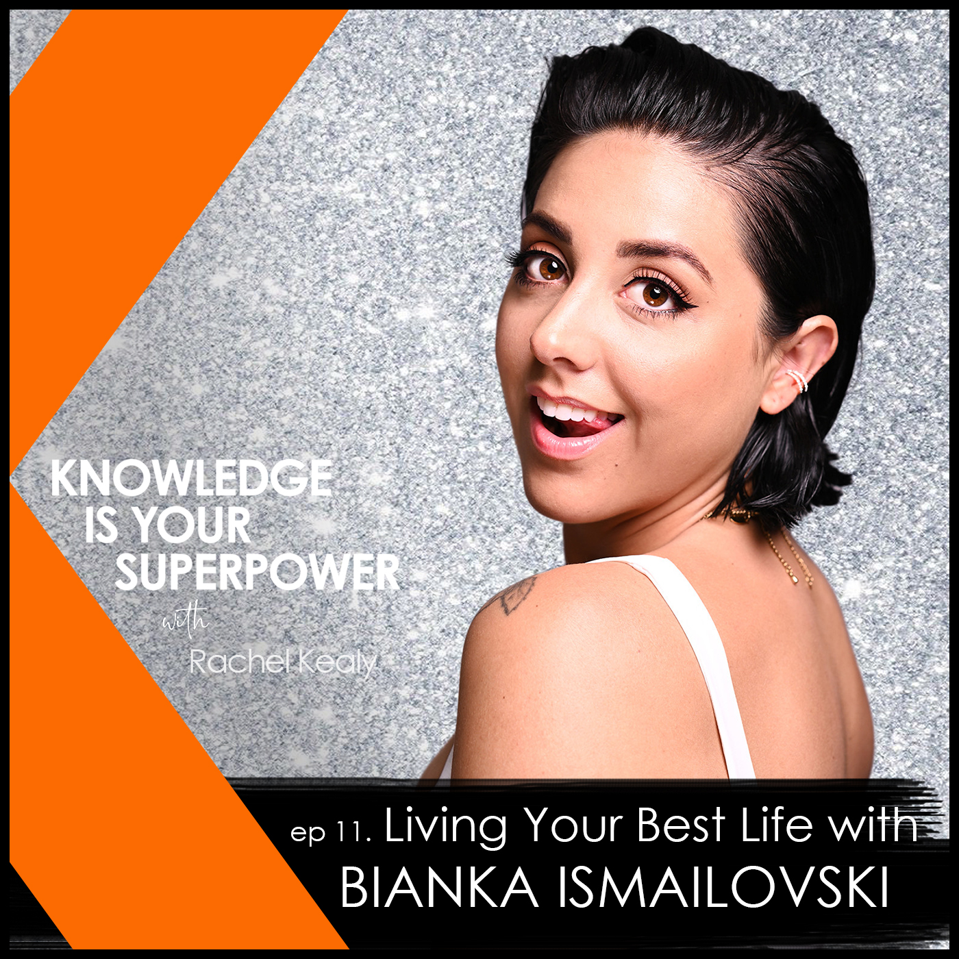 Living Your Best Life with BIANKA ISMAILOVSKI