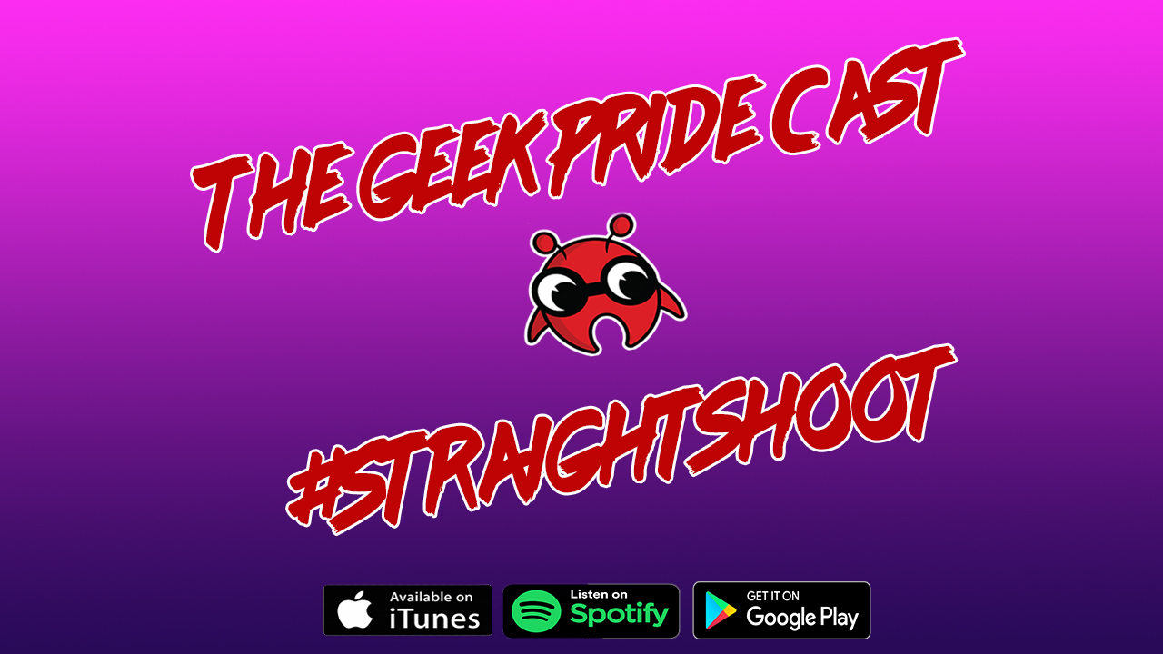 The Geek Pride Cast #Straightshoot
