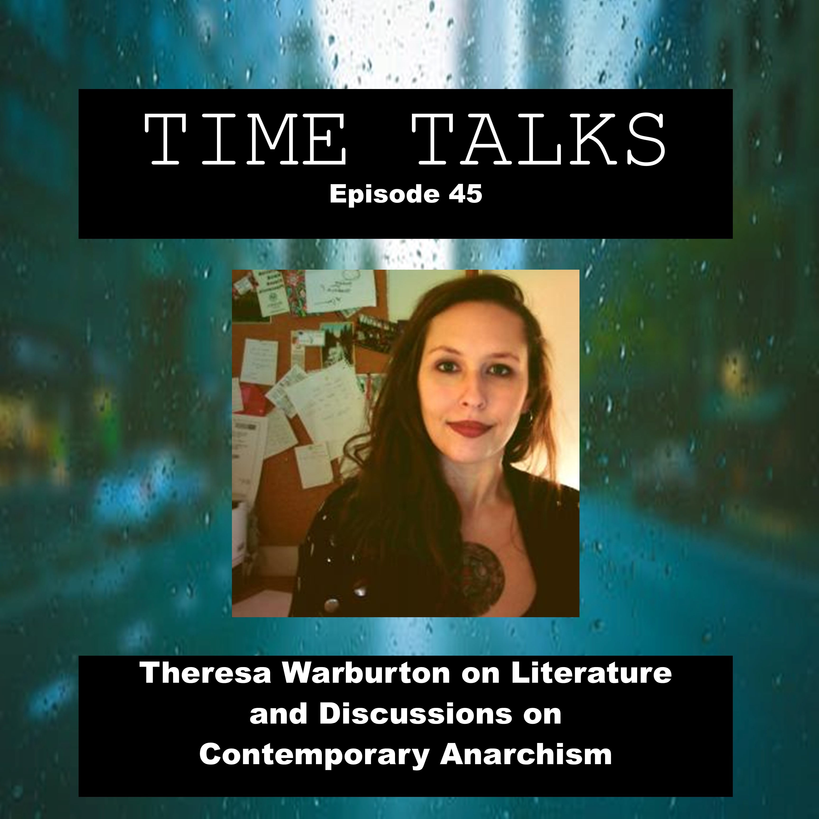 Theresa Warburton on Literature and Discussions on Contemporary Anarchism