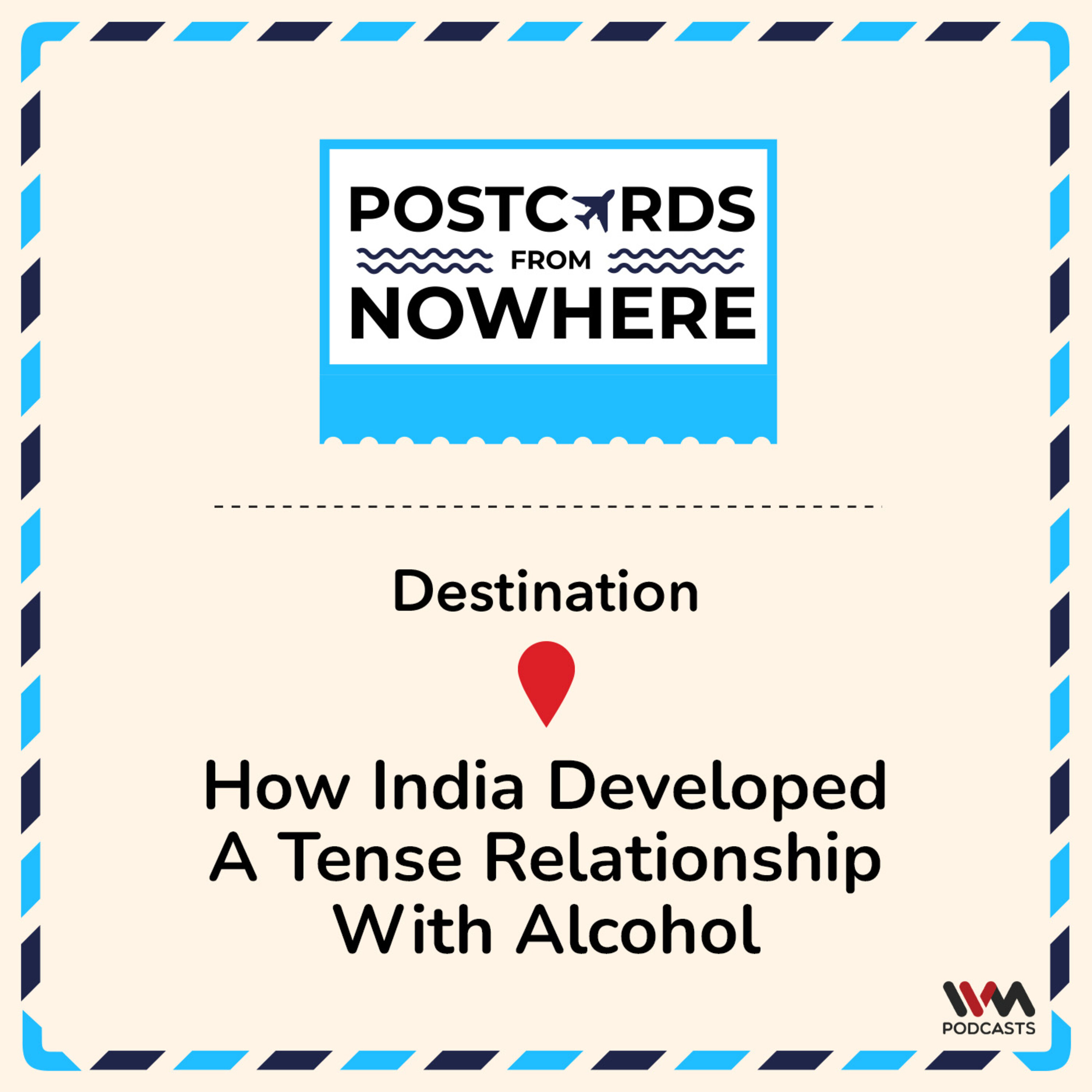 How India developed a tense relationship with Alcohol