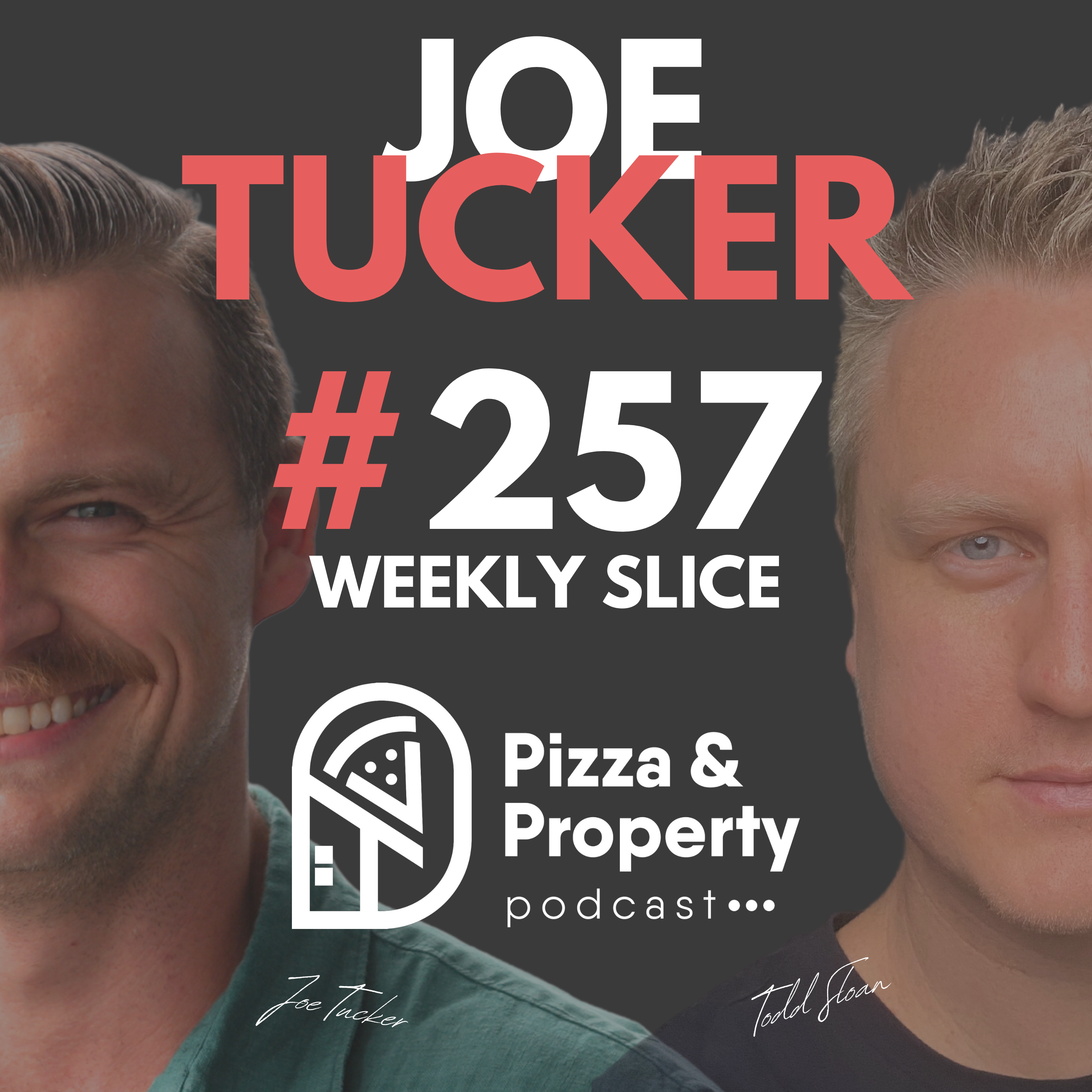Weekly Slice 257: 4 Key Steps from Offer to Settlement - Joe Tucker & Todd Sloan