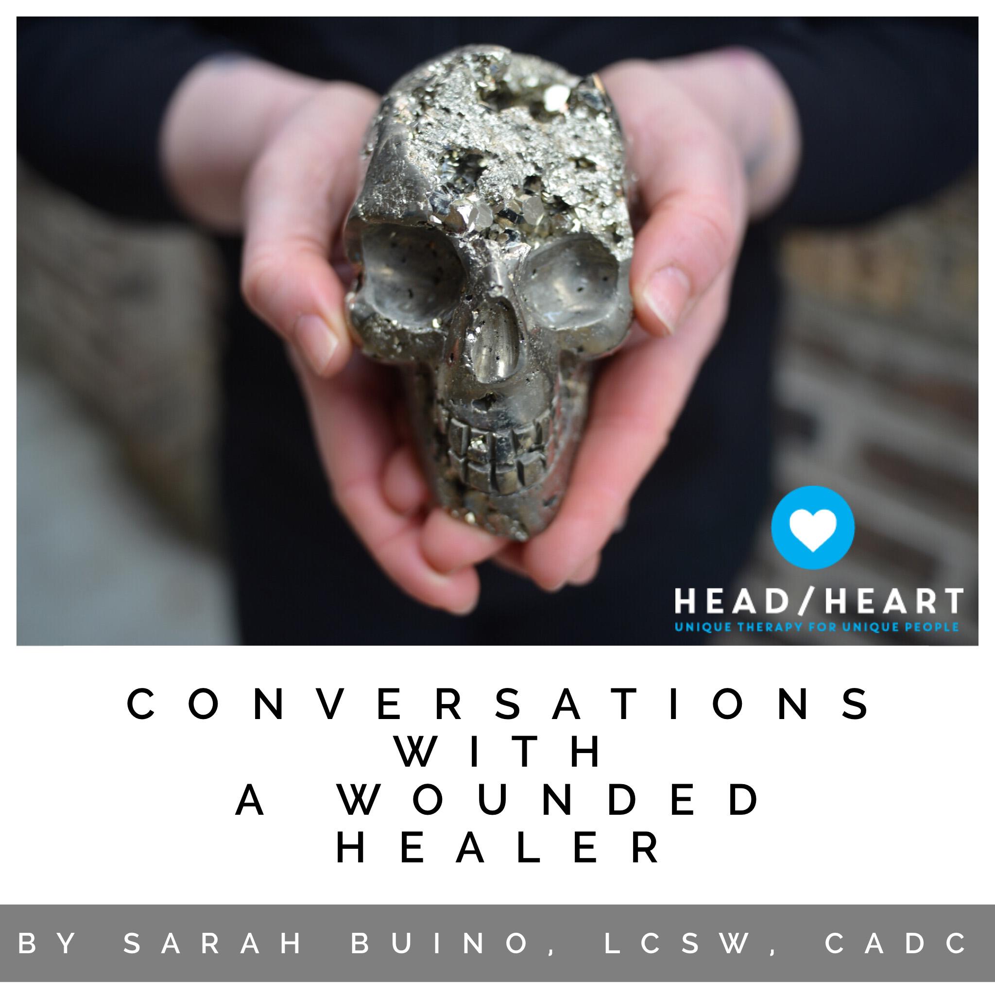 Conversations With a Wounded Healer