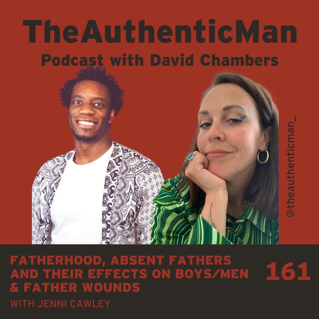 The Authentic Man Podcast with David Chambers