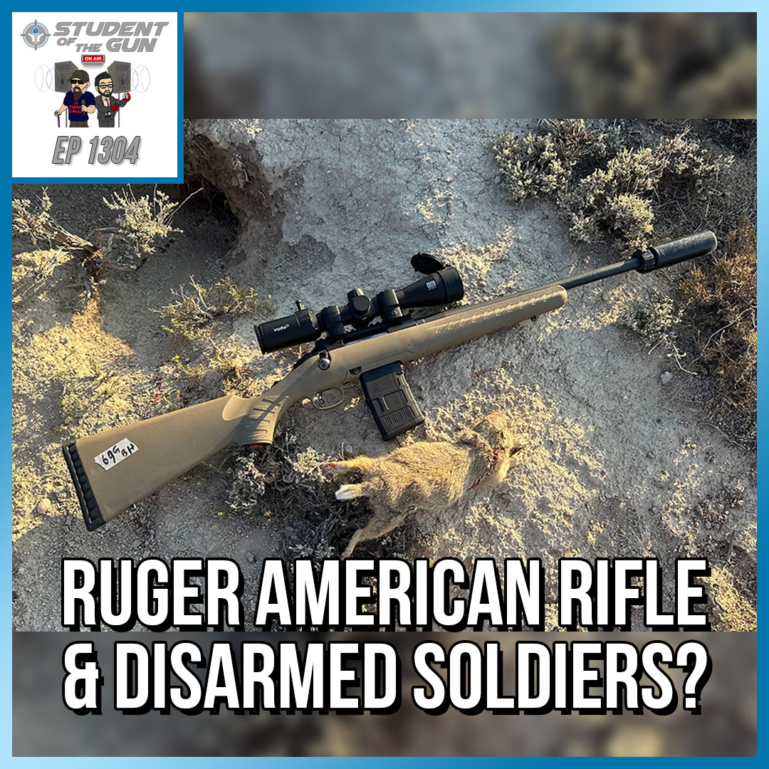 Ruger American Ranch Rifle & Disarmed Soldiers? | SOTG 1304