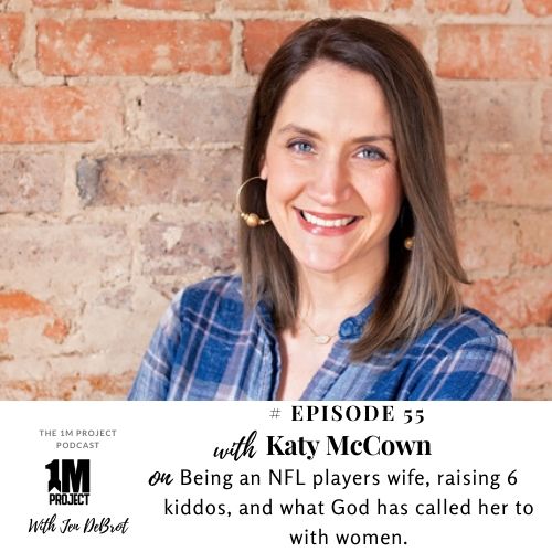 1M Project Podcast with Katy McCown