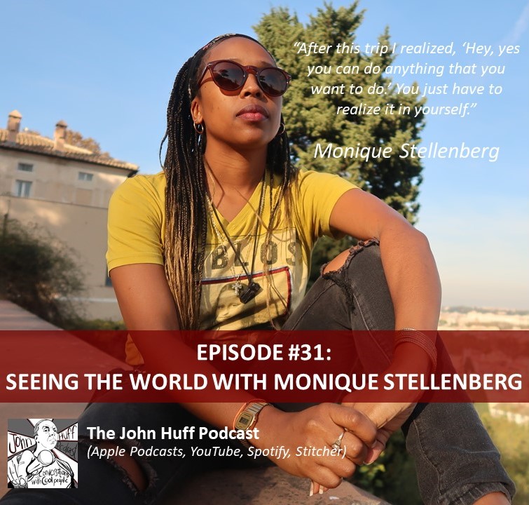Episode #31: Seeing The World With Monique Stellenberg