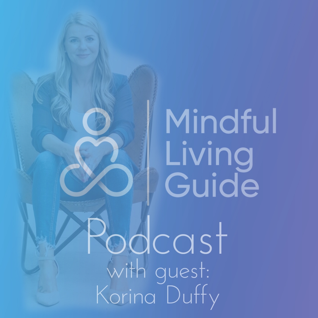 2 - Korina Duffy Interview - Releasing the Inner Child
