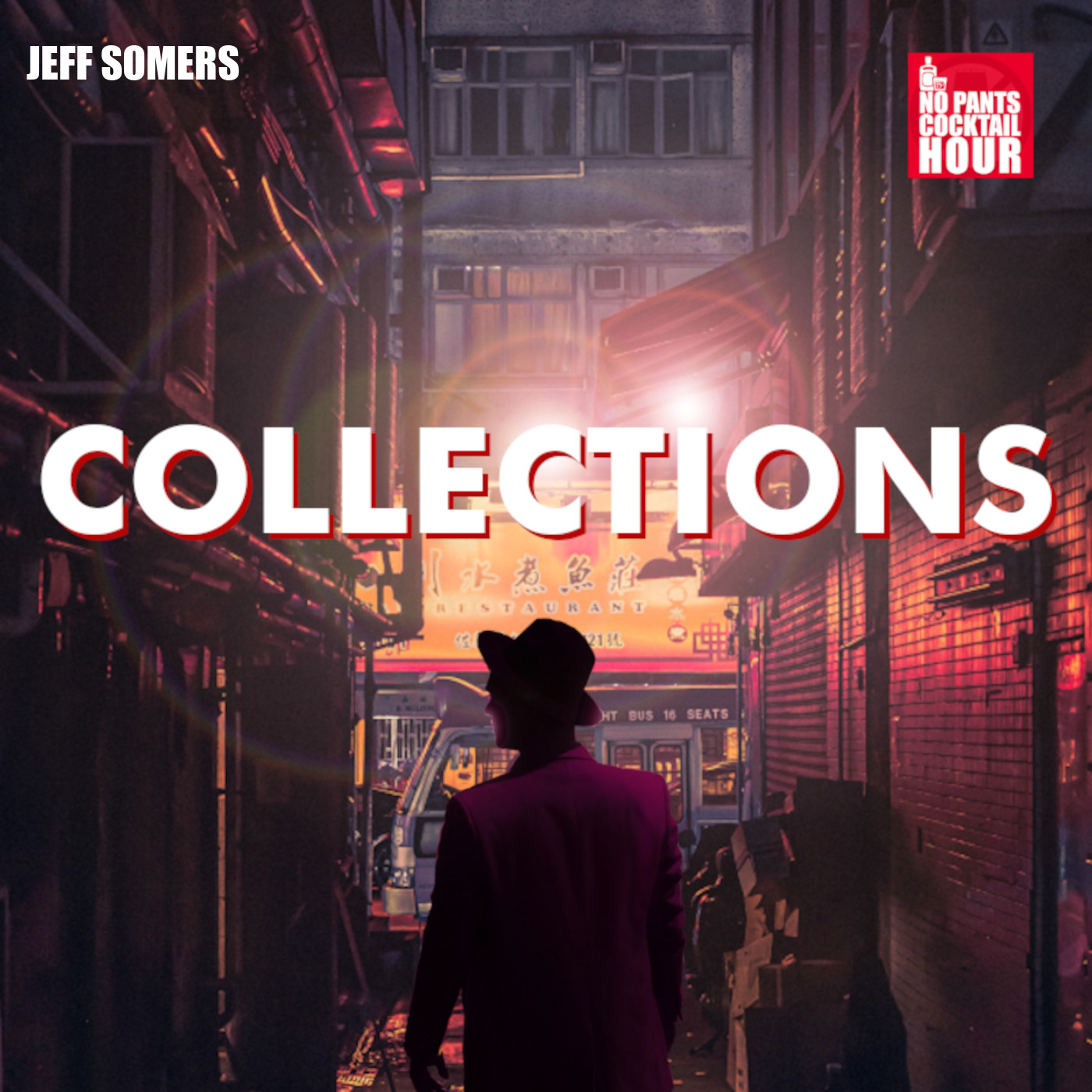 The No Pants Cocktail Hour Episode 54: Collections Chapter One