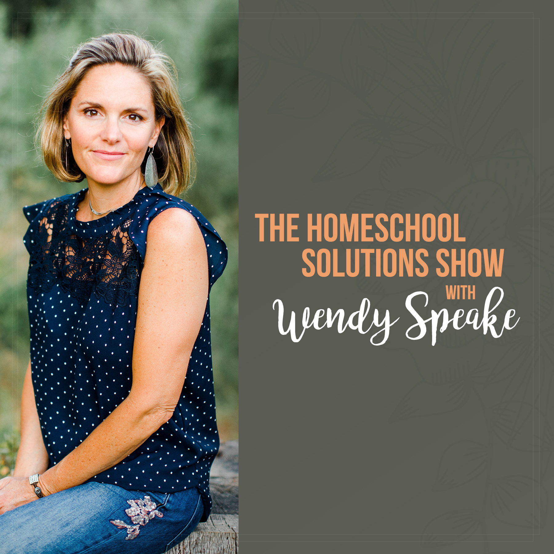 The Homeschool Solutions Show