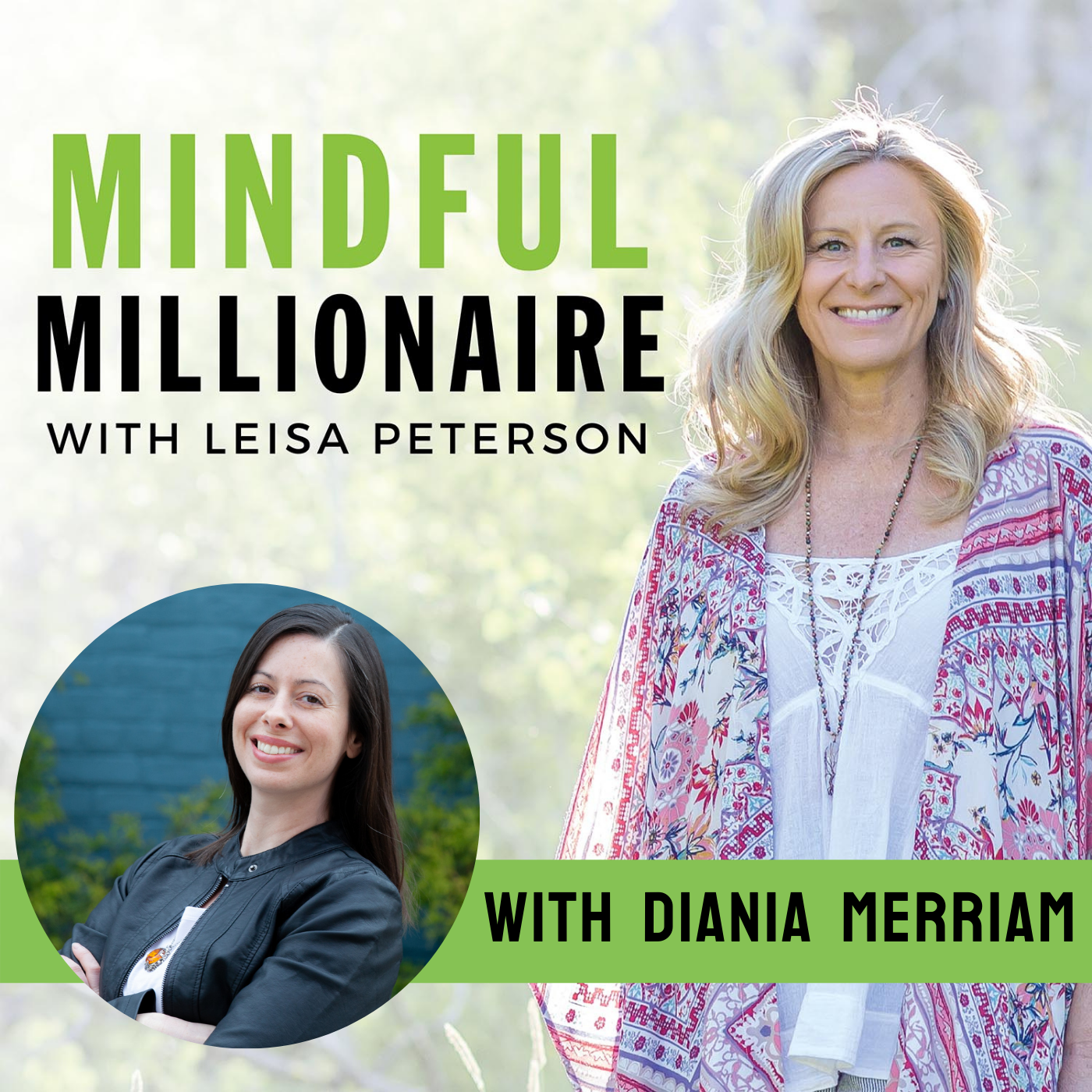 Mindful Millionaire with Leisa Peterson