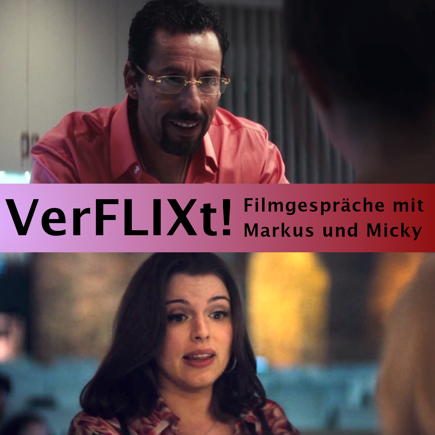 VerFLIXt! - Filmgespräche mit Markus und Micky