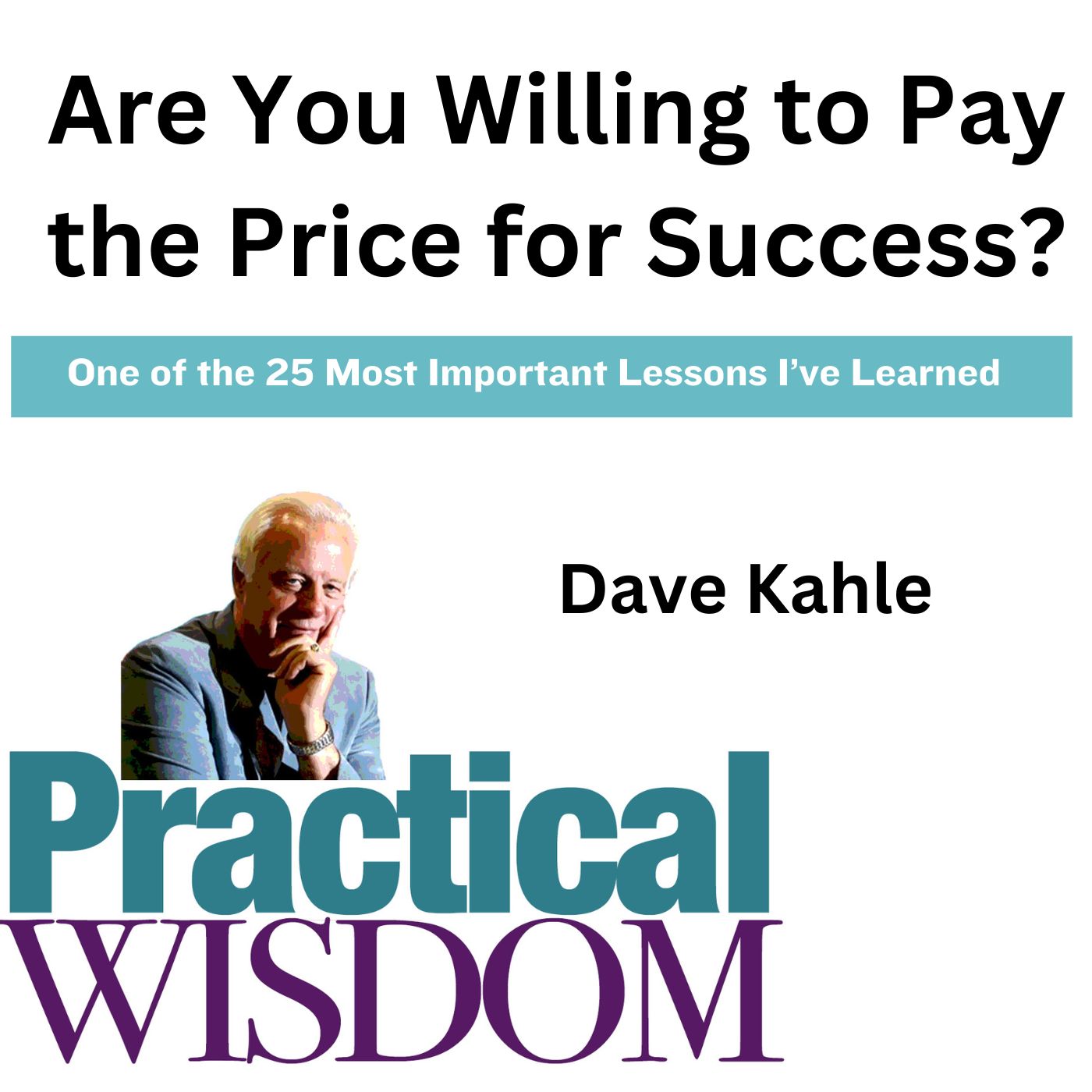 Are You Willing to Pay the Price for Success?