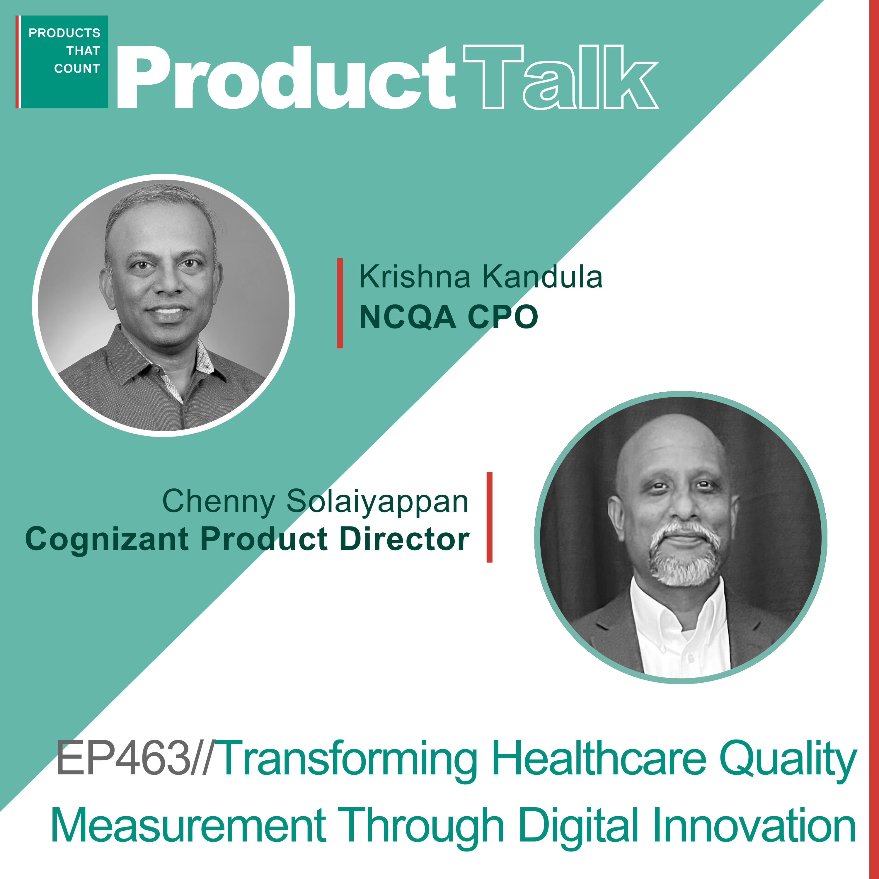 EP 463 - NCQA CPO on Transforming Healthcare Quality Measurement Through Digital Innovation