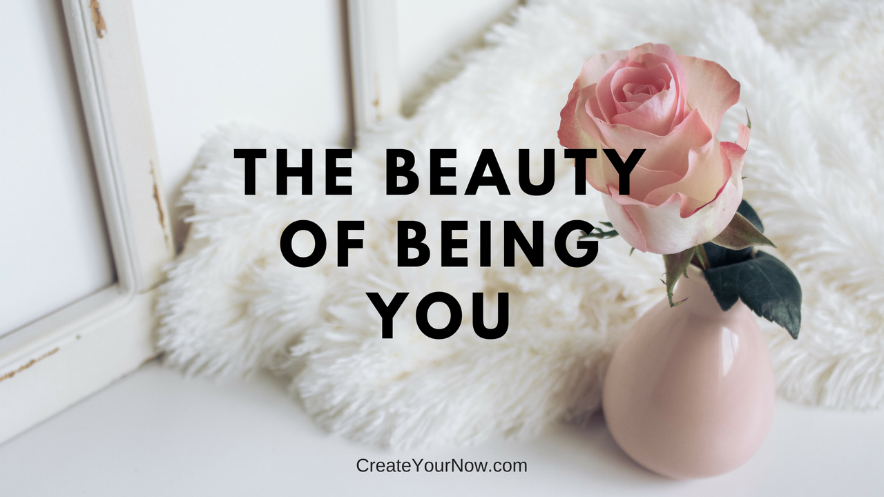1013 The Beauty of Being You