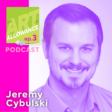 The Art of Allowance Podcast | Parenting | Families | Money Smarts | Financial Literacy