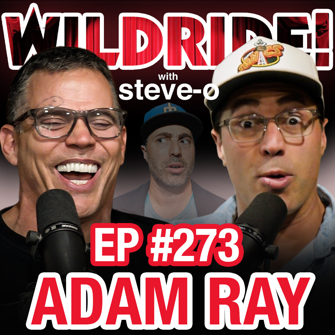 Adam Ray Absolutely Kills Steve-O