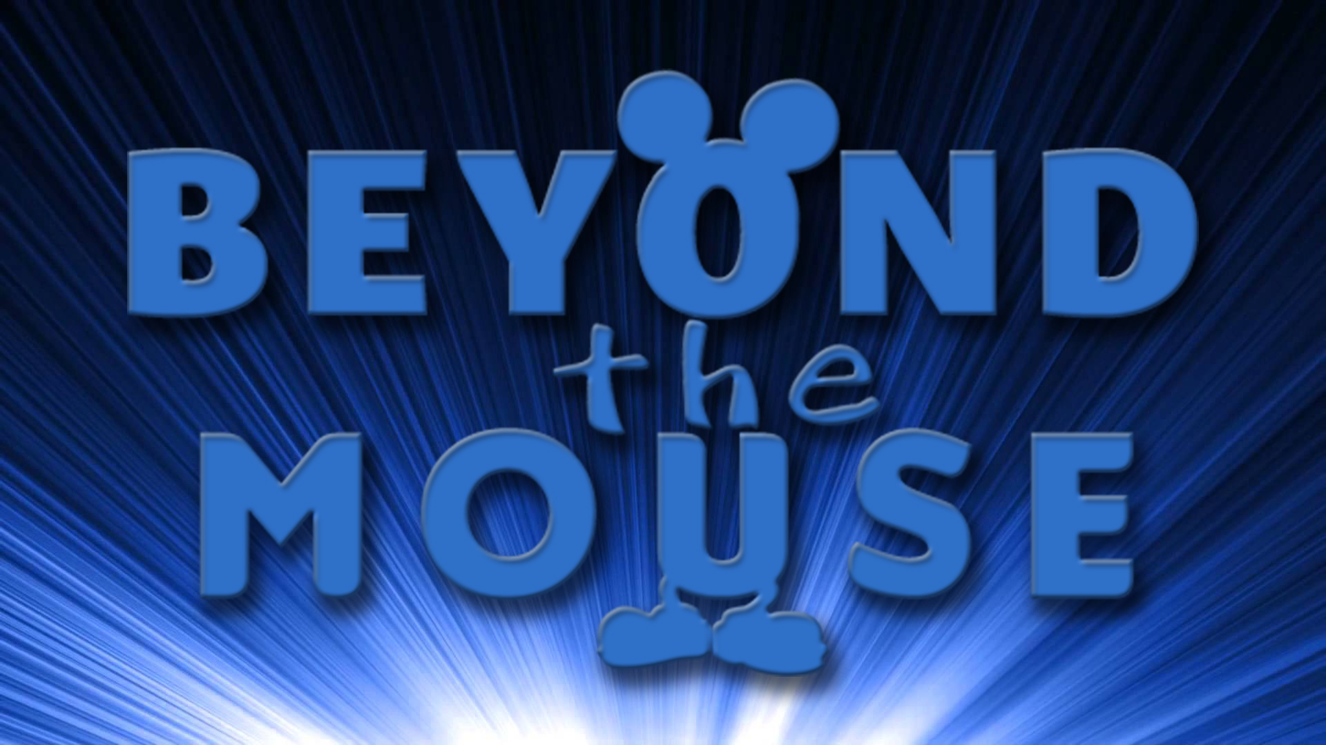 Beyond The Mouse - Episode 1