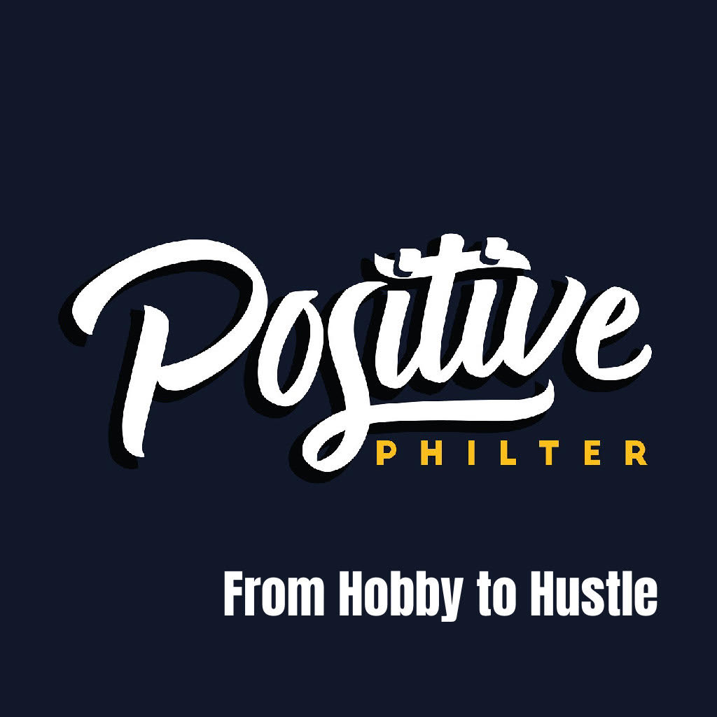 Positive Philter Podcast