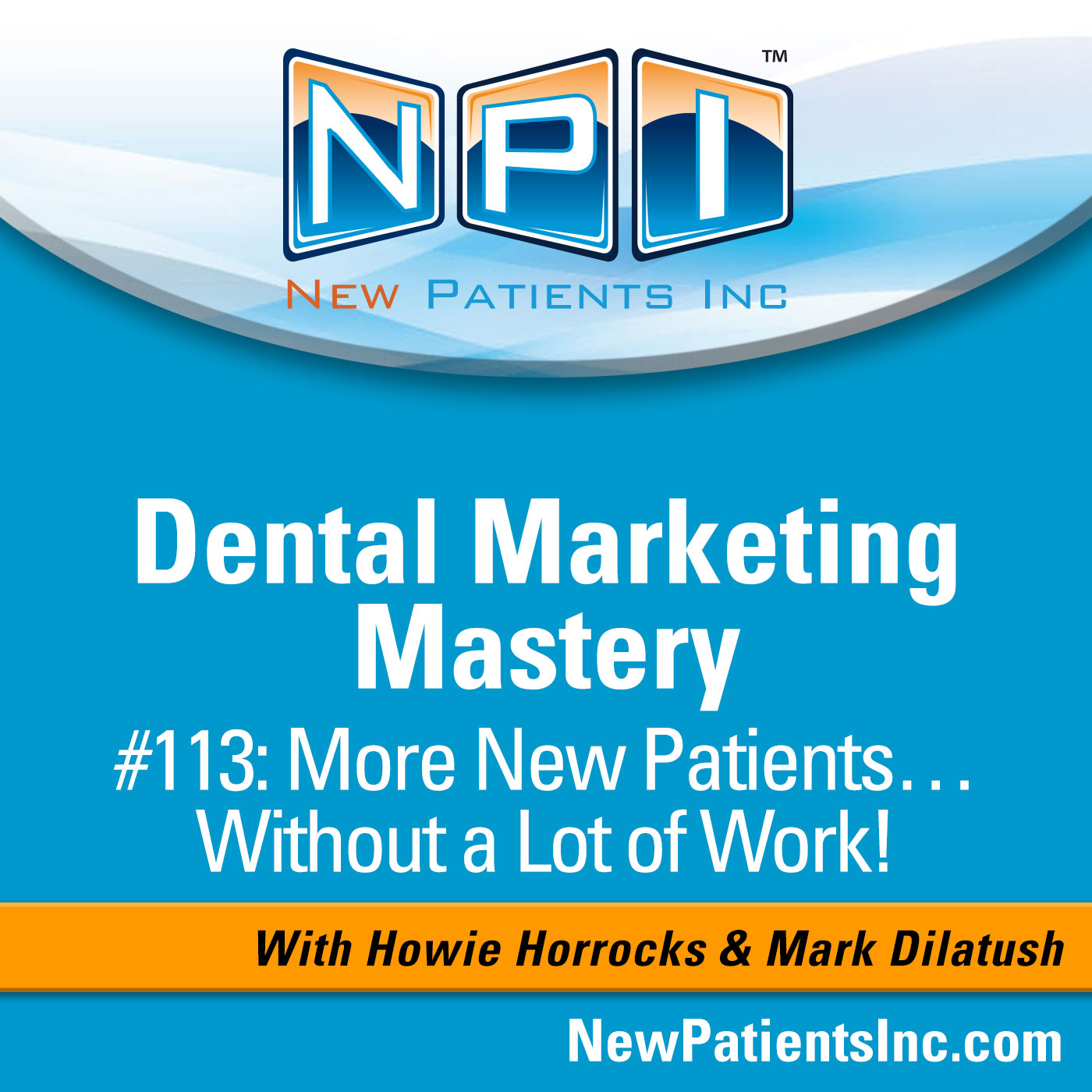Dental Marketing Mastery