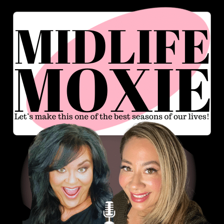 MIDLIFE MOXIE