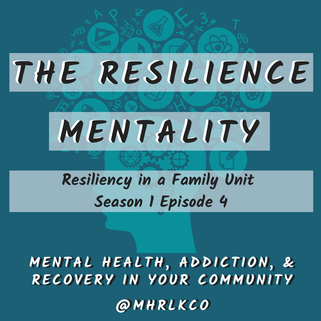 Resiliency in a Family Unit
