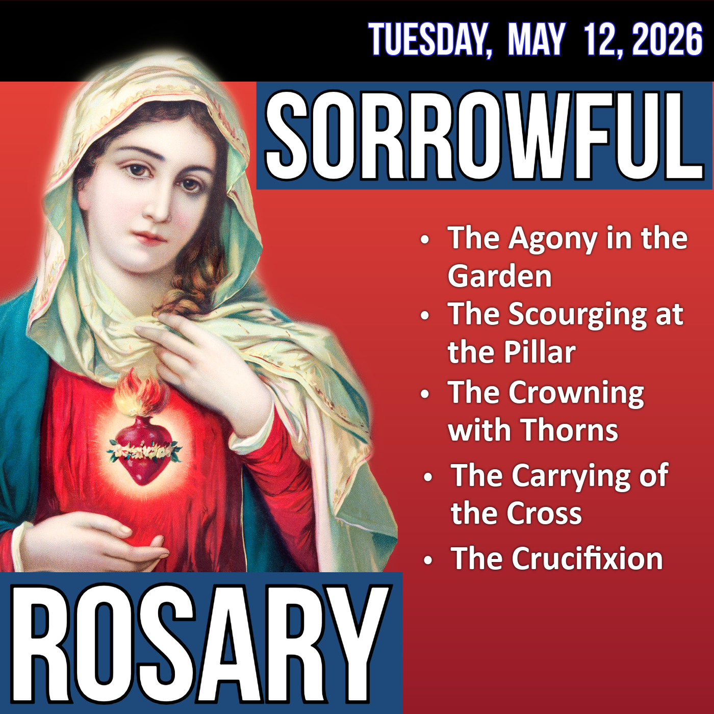 LISTEN - FAST PACE ROSARY - Sorrowful Mysteries of the Rosary for TUESDAY, May 12, 2026 - THEME: SPIRIT OF TRUTH