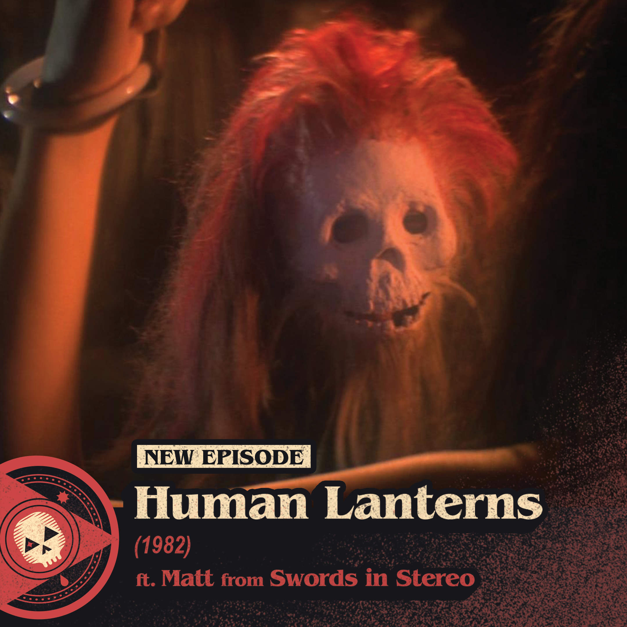 #457 – Human Lanterns (1982)