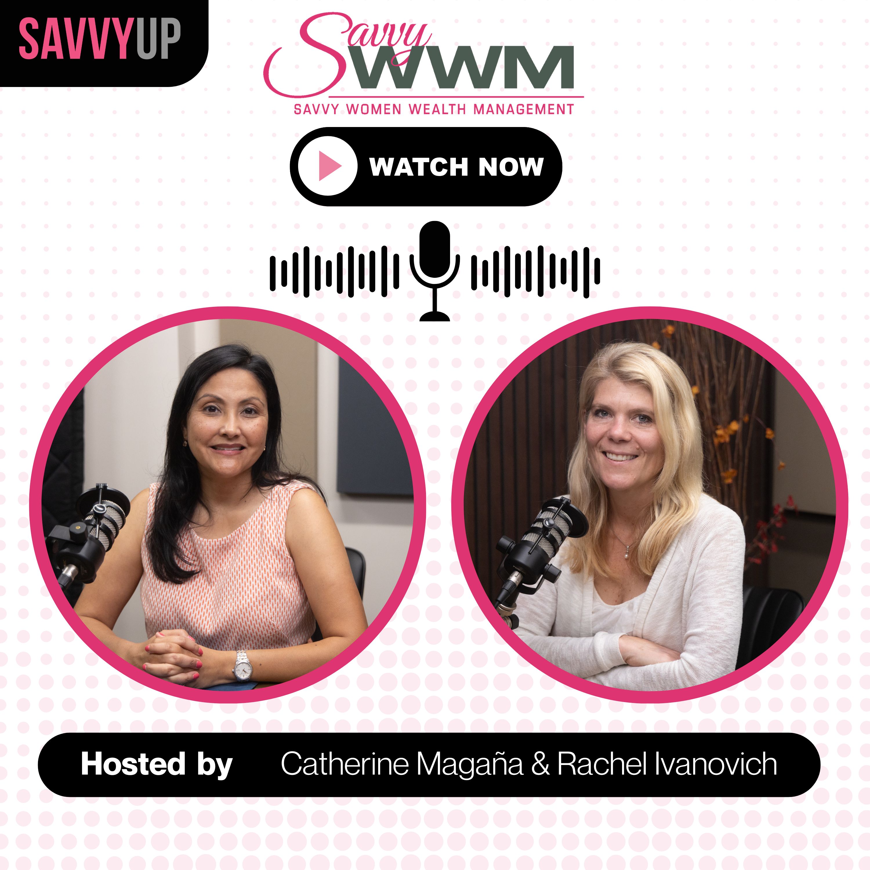 Savvy Women Talk Money