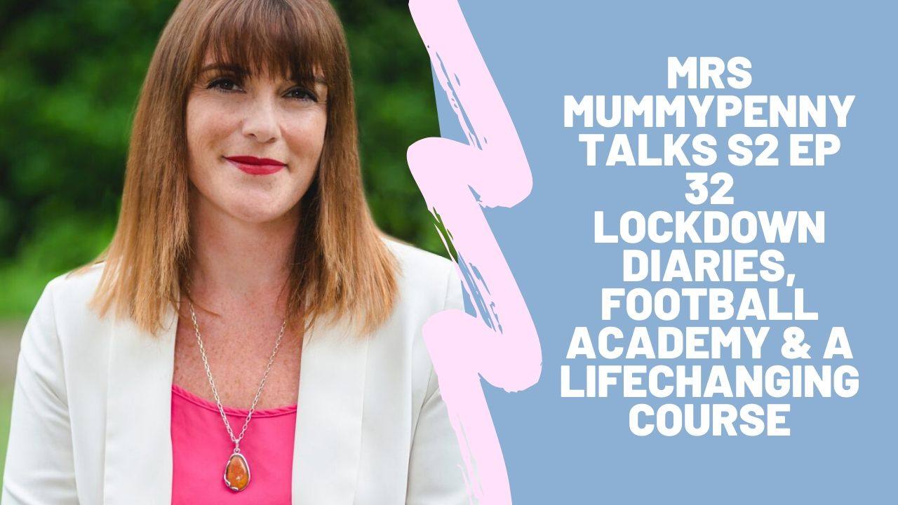 Mrs Mummypenny Talks S2 Ep 32