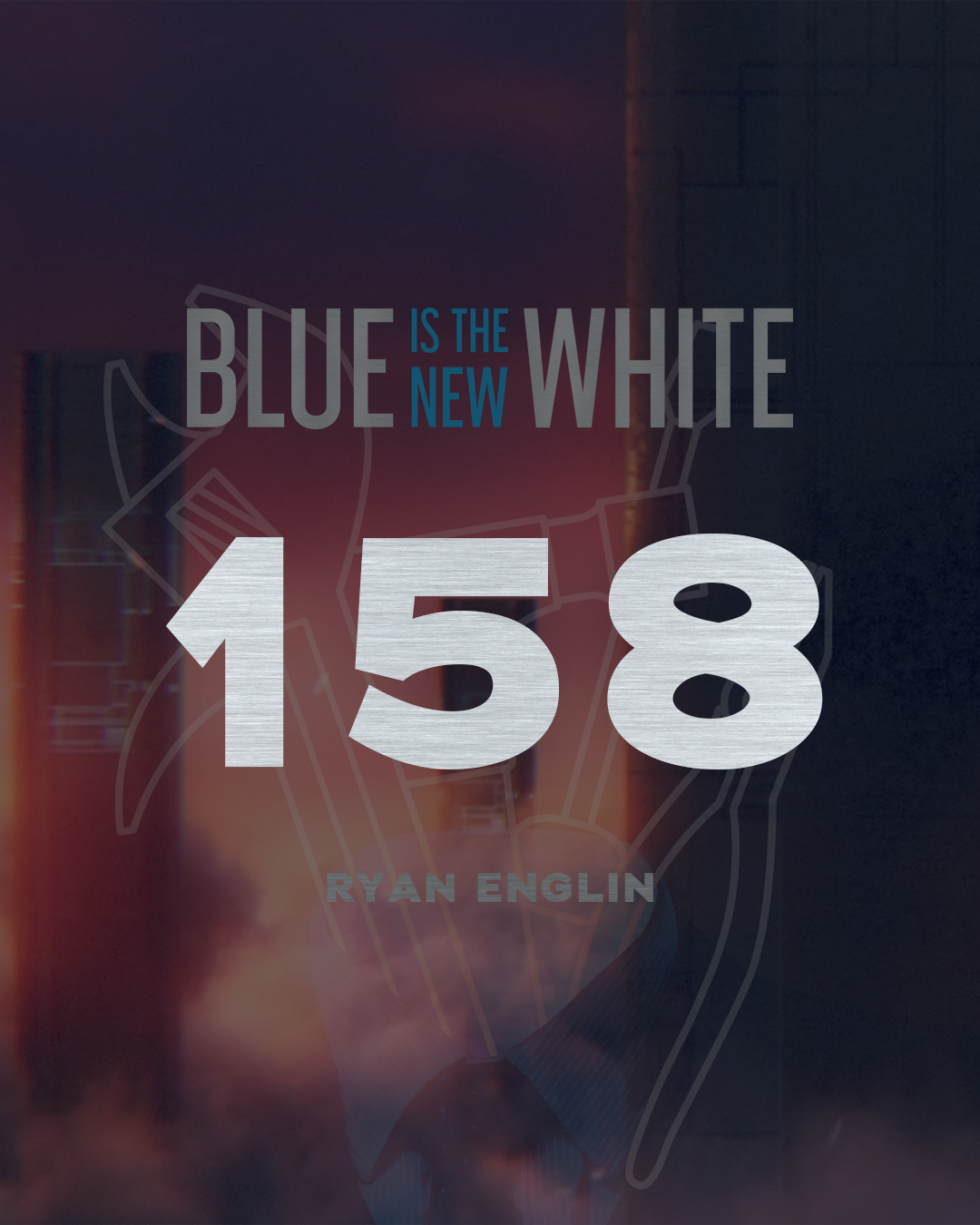 Blue is the New White Podcast