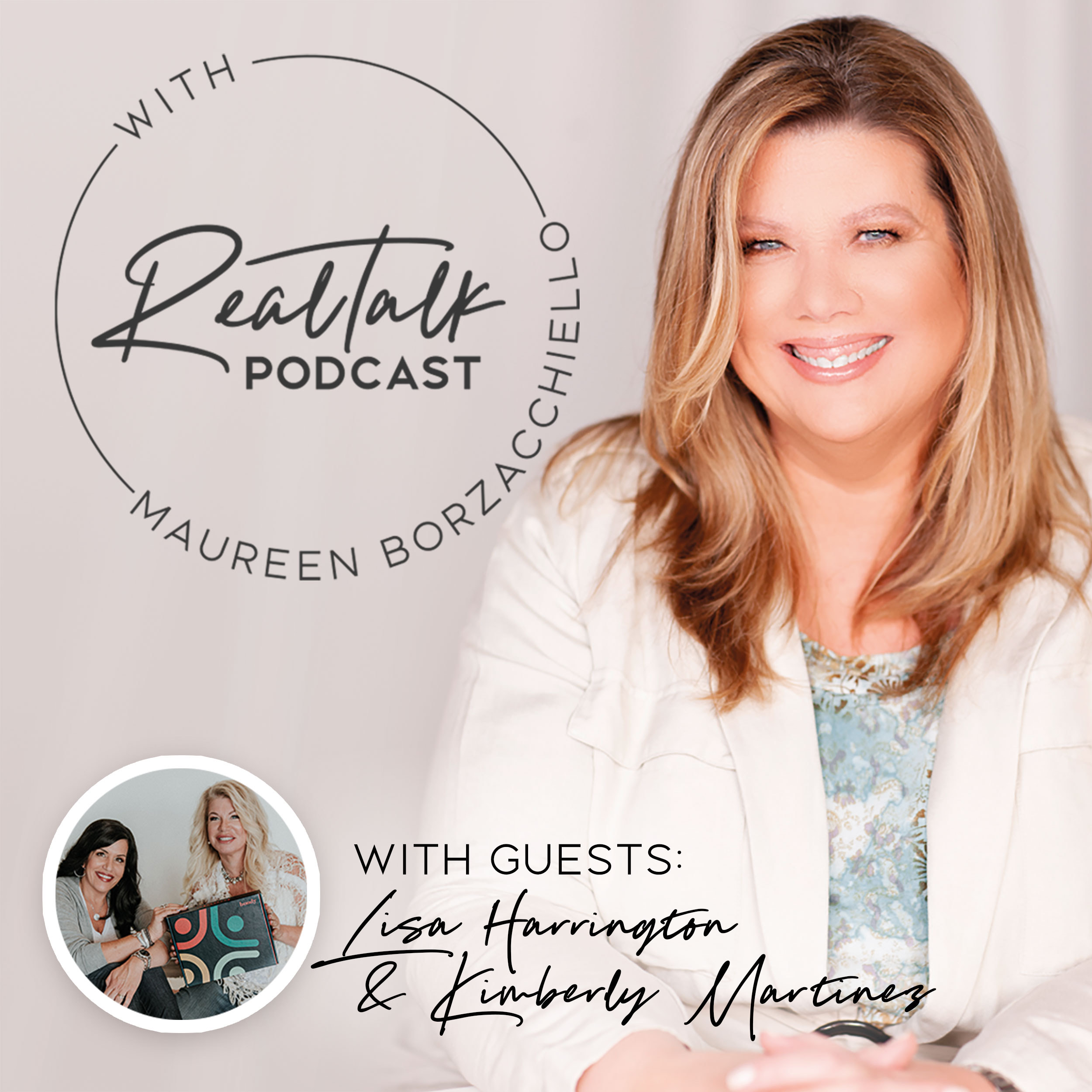RealTalk Podcast with Maureen Borzacchiello