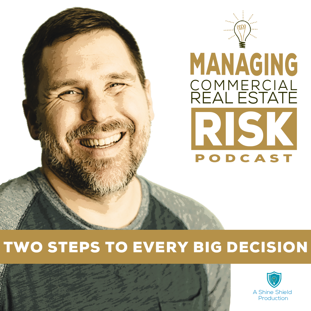 Two Steps to Every Big Decision
