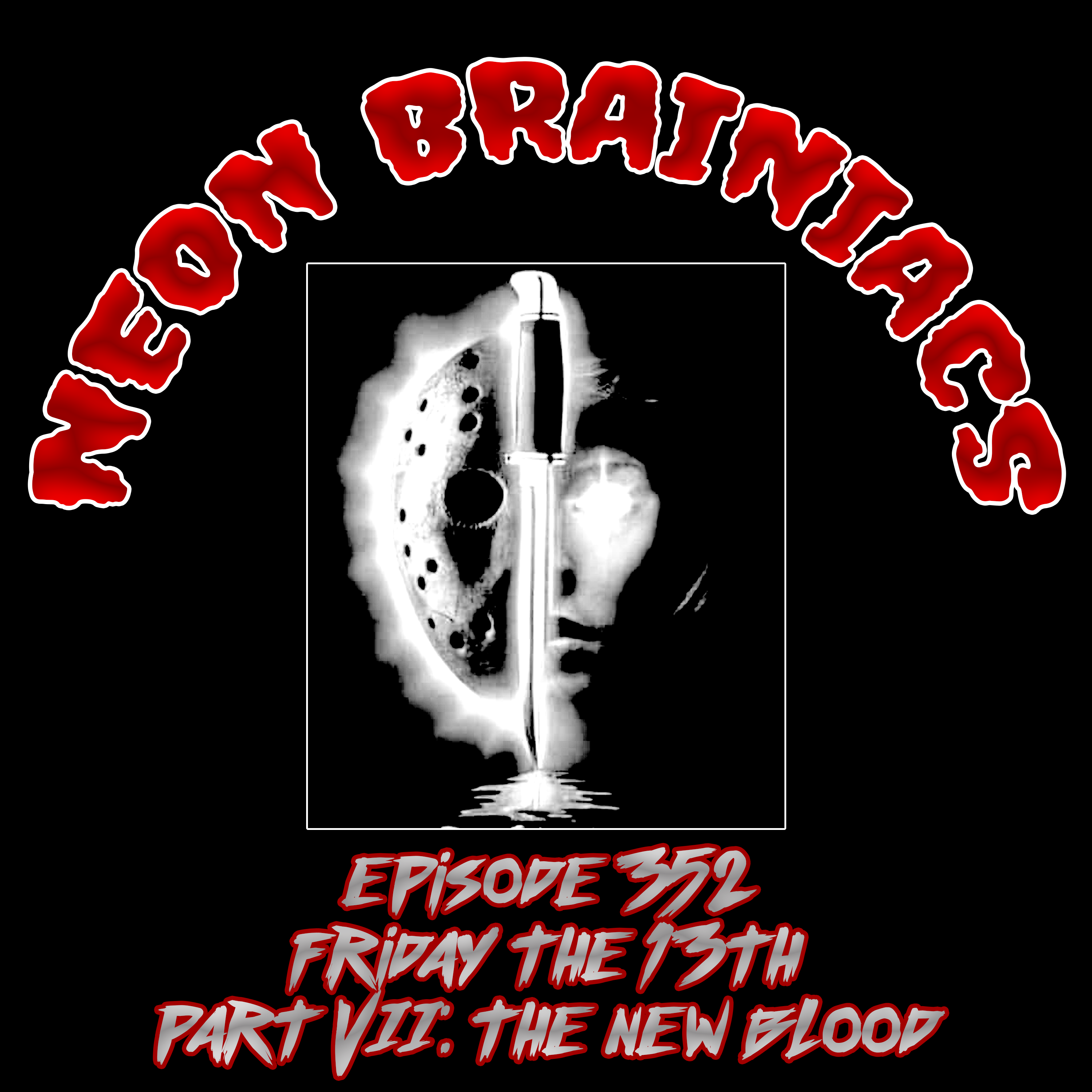 352 - Friday The 13th Part VII: The New Blood (1988)