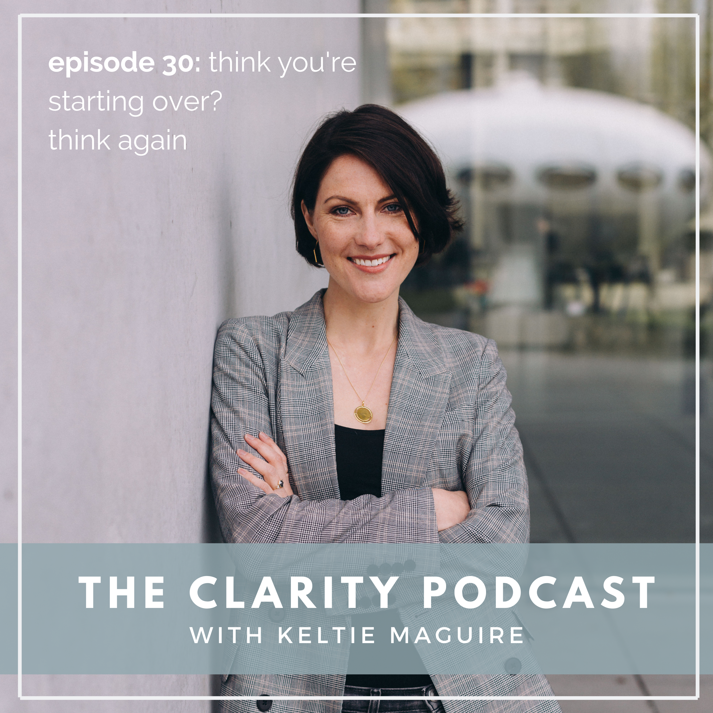 30. Think you're starting over? Think again