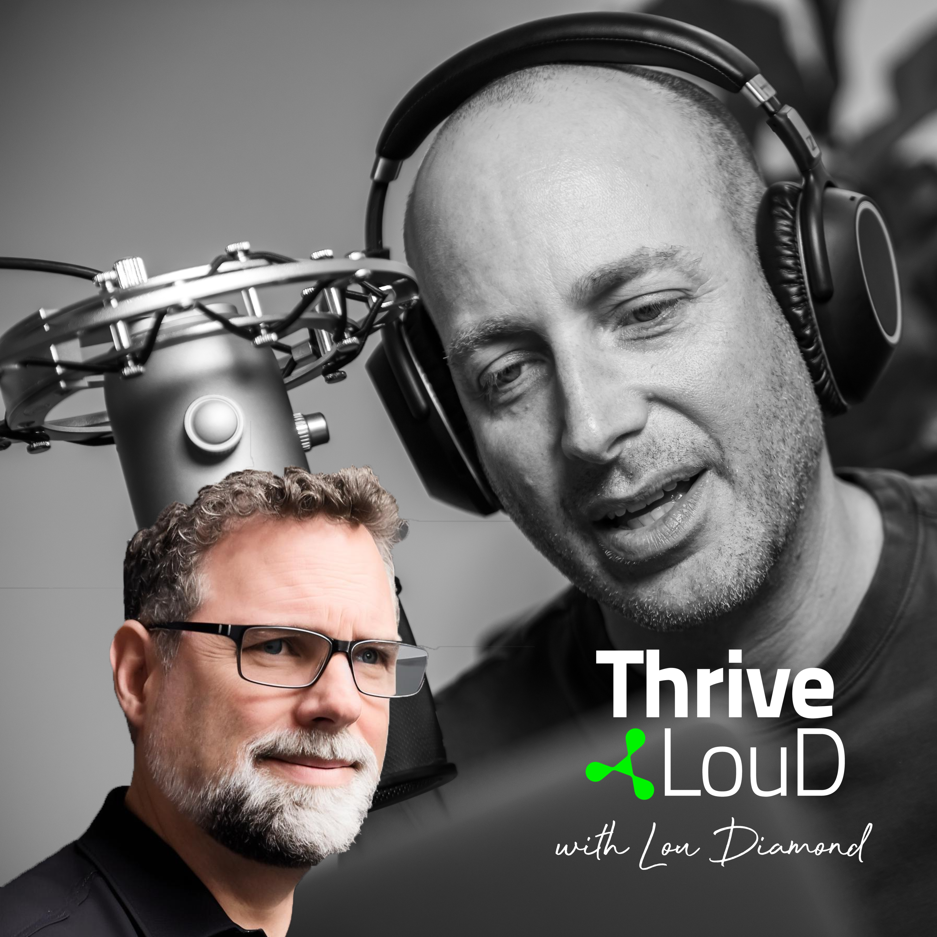Thrive LouD with Lou Diamond