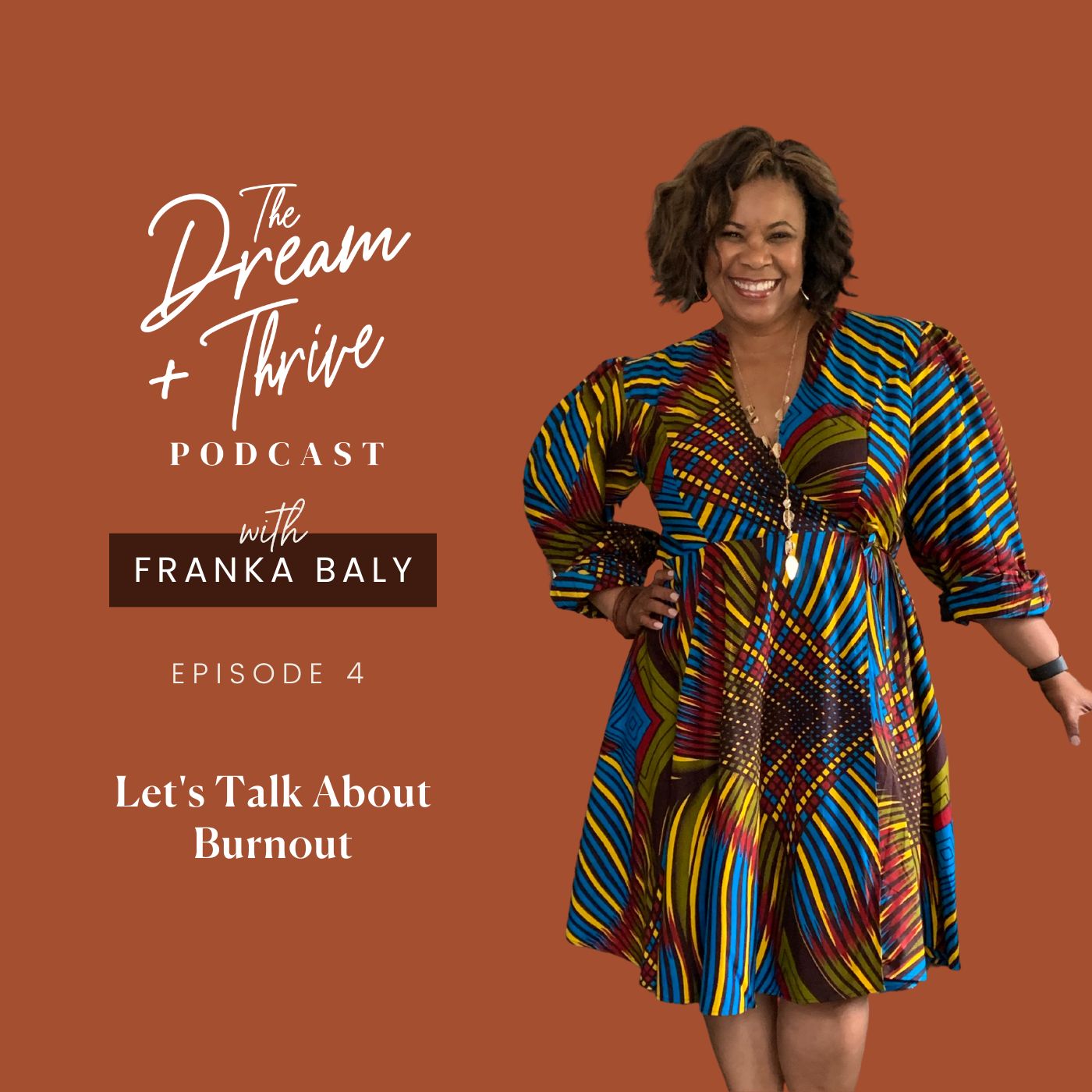Episode 4: Let's Talk About Burnout