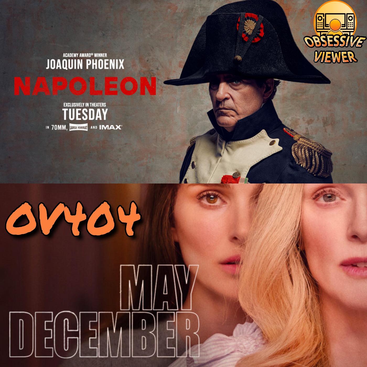 OV404 - Napoleon (2023) & May December (2023) - Good Burger 2, The Last of Us, and Scream VII Cast Shake Up
