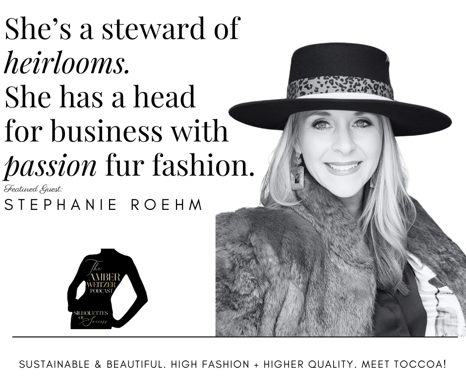THE AMBER WEITZER PODCAST | SILHOUETTES OF SUCCESS | STEPHANIE ROEHM | EPISODE 131