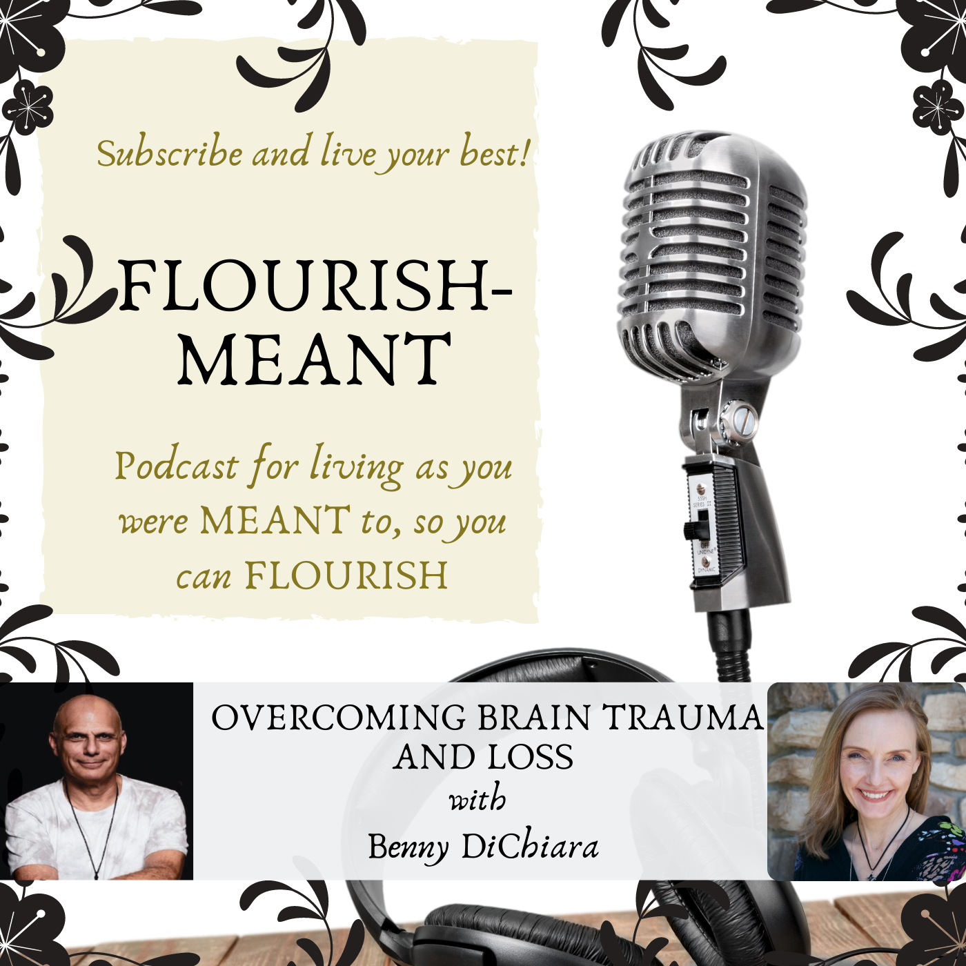 Overcoming Brain Trauma and Loss with Benny DiChiara