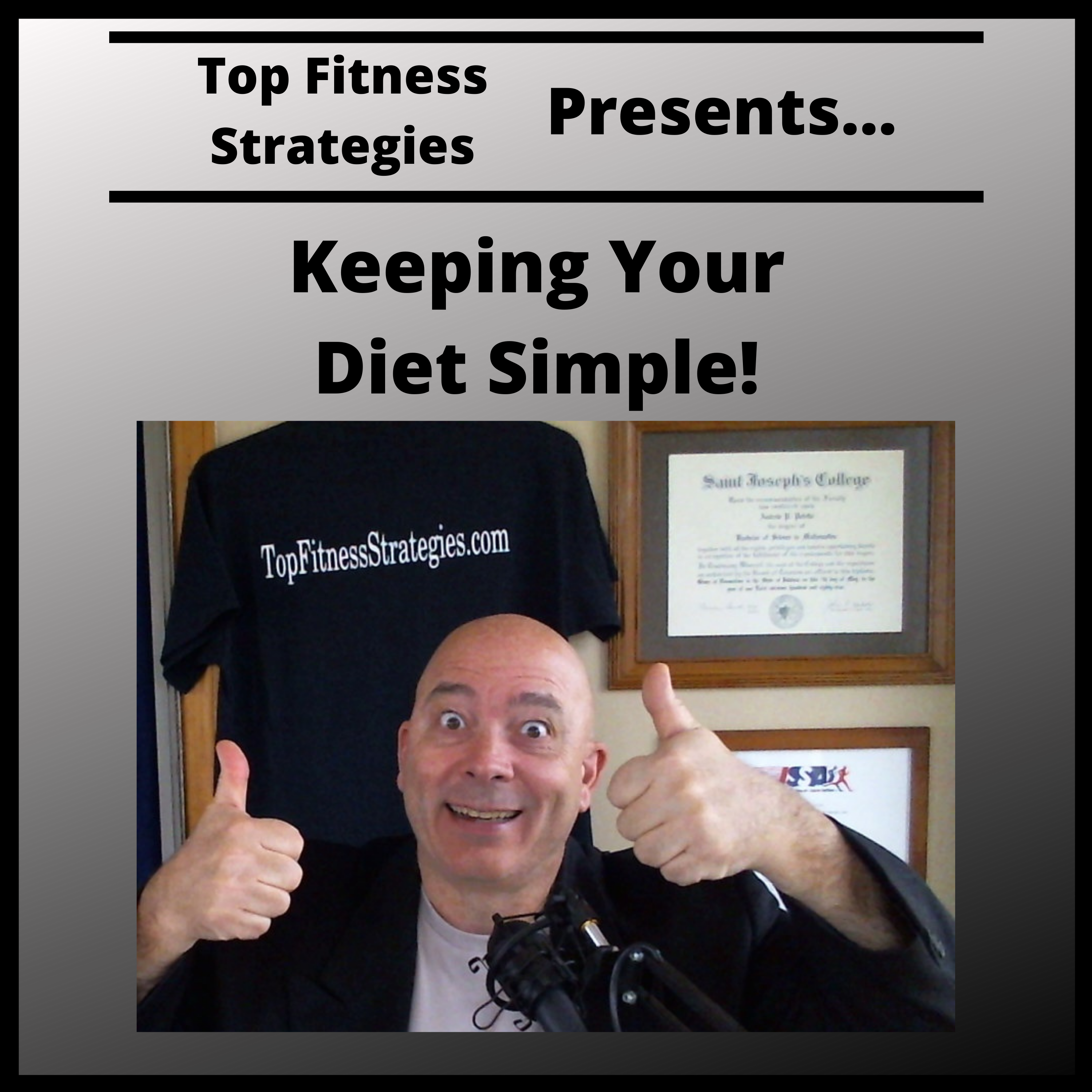 Ep15 - Keeping Your Diet Simple