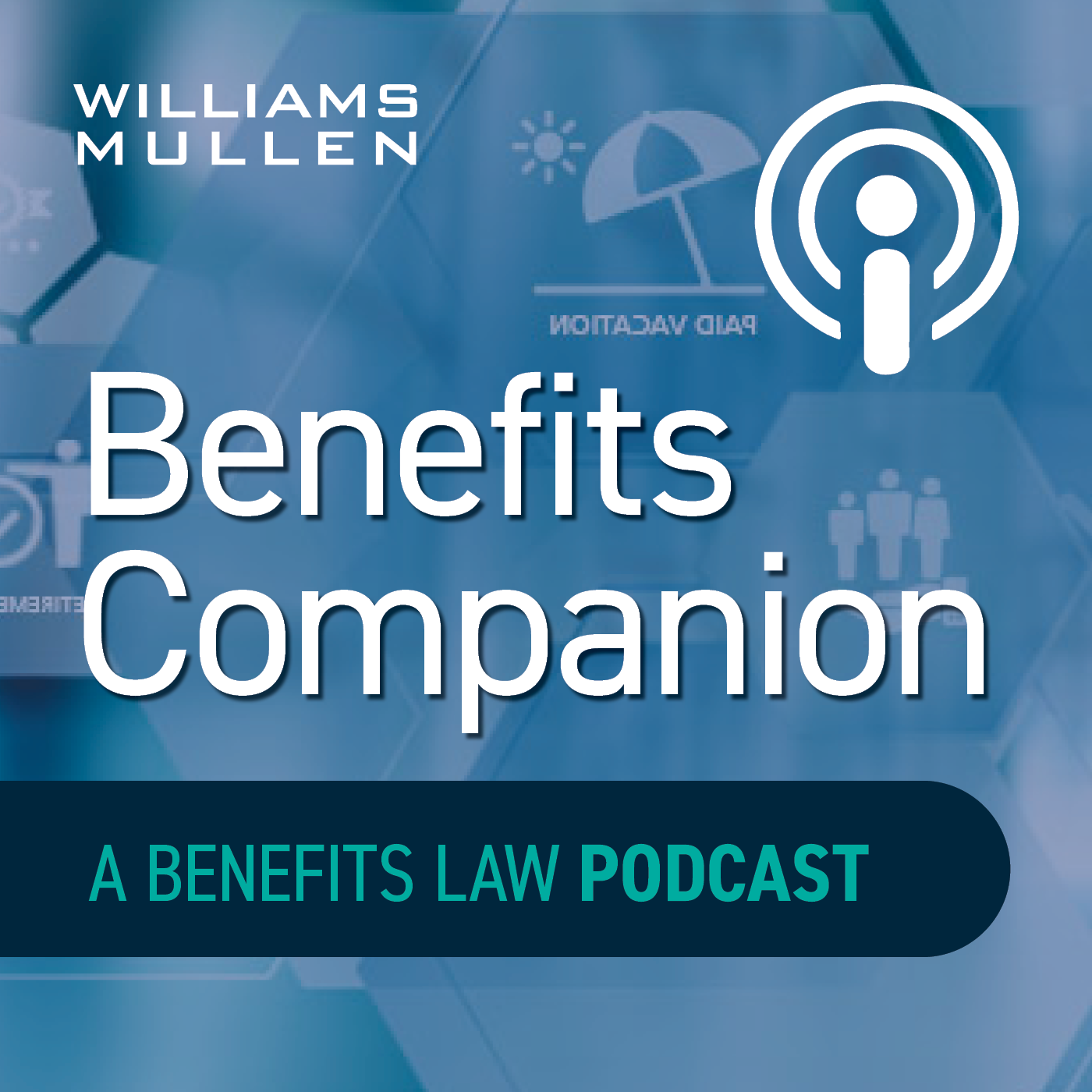 Williams Mullen\'s Benefits Companion